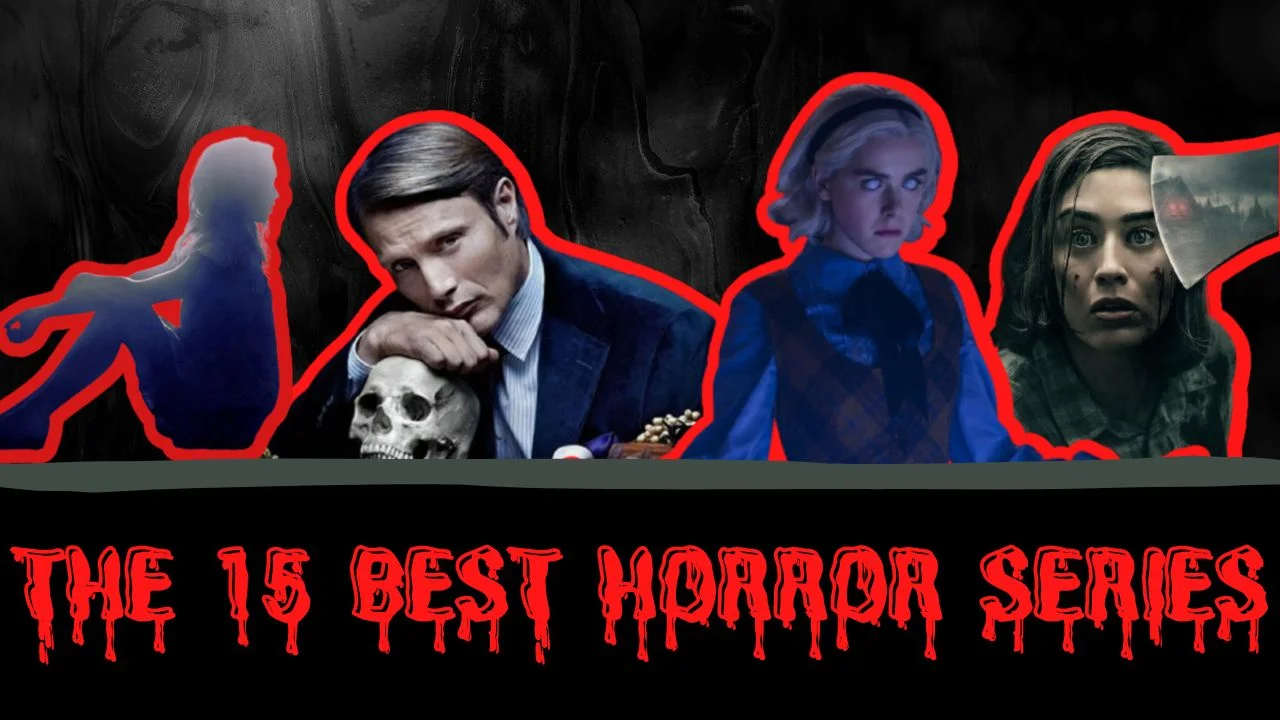 The 15 Best Horror Series that you can watch online [2022]