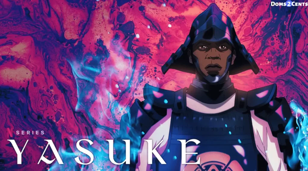 Yasuke Season 2 Release Date, Renewal Updates and Where to Watch