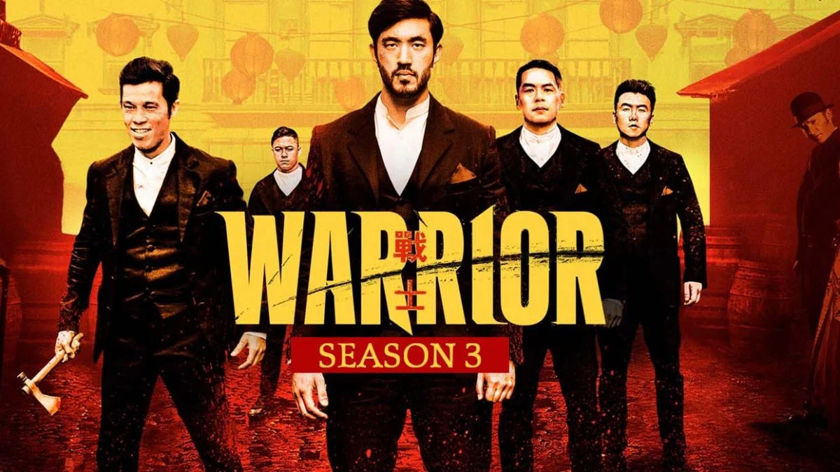 Warrior Season 3 Release Date and Where to Watch