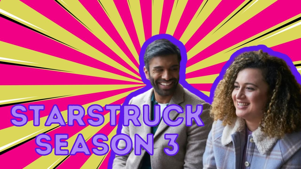 Starstruck Season 3 Release Date - Is it returning on HBO Max?