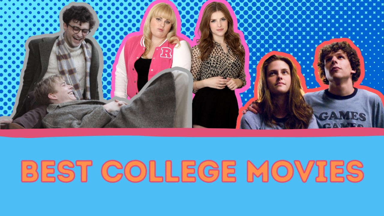 Top 25 Best College Movies to watch in 2023